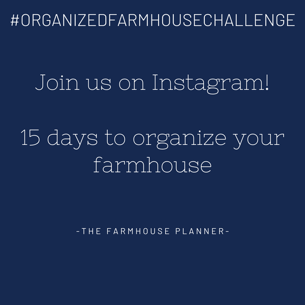 Organized Farmhouse Challenge