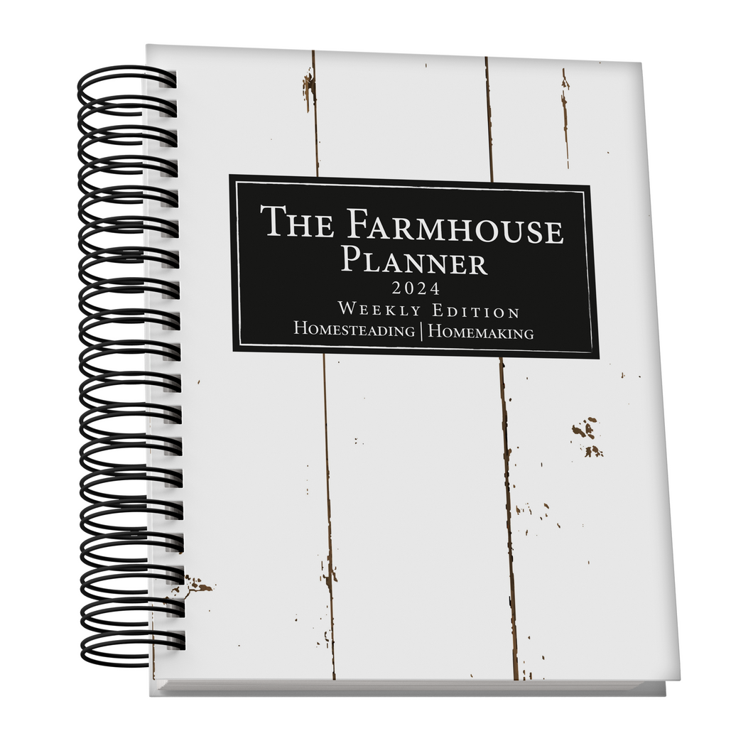 The Farmhouse Planner 2024 - Weekly Edition - Old Barnwood
